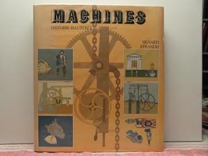Machines: Histoire illustrée