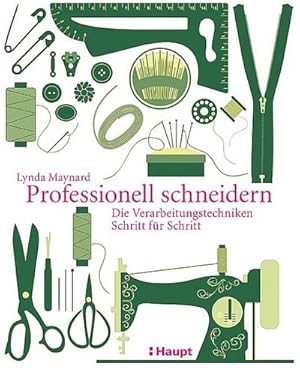 Seller image for Professionell schneidern for sale by BuchWeltWeit Ludwig Meier e.K.