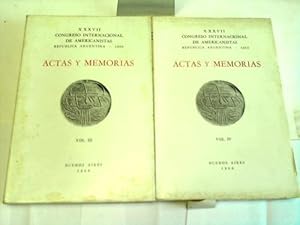 Actas Y Memorias. Vol. 3 and 4 (2 Bände)