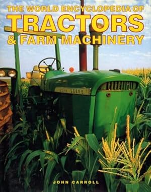 The World Encyclopedia of Tractors & Farm Machinery