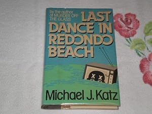 Imagen del vendedor de Last Dance in Redondo Beach a la venta por SkylarkerBooks