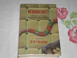 Seller image for Whodunit: A Guide to Crime, Suspense, and Spy Fiction for sale by SkylarkerBooks