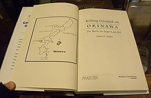 Immagine del venditore per KILLING GROUND OF OKINAWA. THE BATTLE FOR SUGAR LOAF HILL. venduto da Parnassus Book Service, Inc