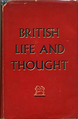 BRITISH LIFE AND THOUGHT. An Illustrated Survey.