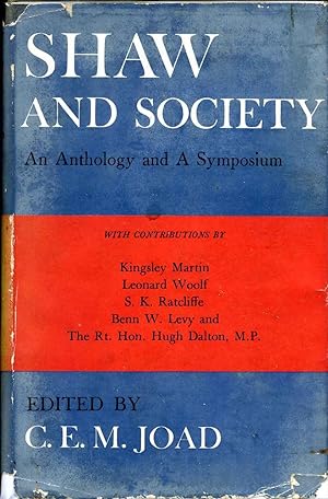 Bild des Verkufers fr SHAW AND SOCIETY. An Anthology and a Symposium. zum Verkauf von Kurt Gippert Bookseller (ABAA)