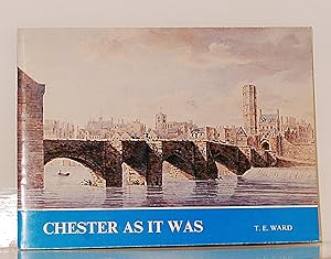 Chester as it was.