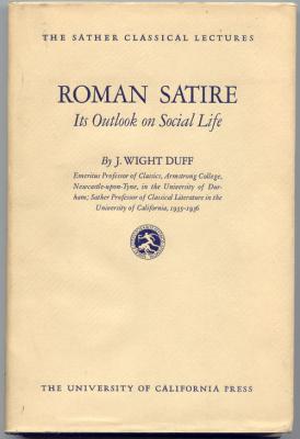 Bild des Verkufers fr Roman Satire: Its Outlook on Social Life [Slather Classical Lectures Volume Twelve] zum Verkauf von Dennis Holzman Antiques