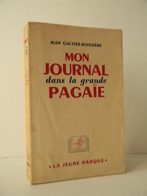 MON JOURNAL DANS LA GRANDE PAGAÏE.