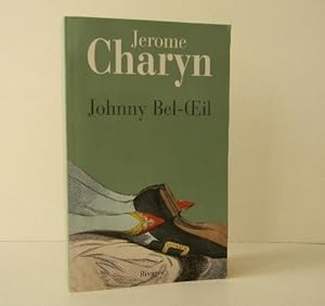 JOHNNY BEL-OEIL. Un conte de la Révolution américaine.