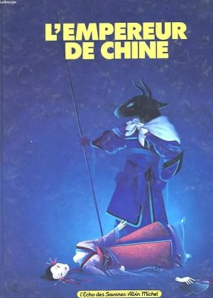 Image du vendeur pour L'EMPEREUR DE CHINE mis en vente par Le-Livre