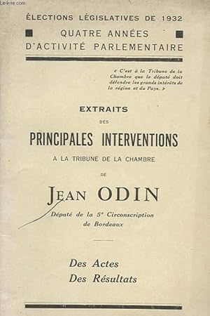 Seller image for EXTRAITS DES PRINCIPALES INTERVENTIONS A LA TRIBUNE DE LA CHAMBRE DE JEAN ODIN. DES ACTES DES RESULTATS. 1928-1932 for sale by Le-Livre