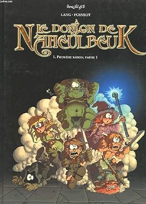 Bild des Verkufers fr LE DONJON DE NAHEULBEUK. 1 PREMIERE SAISON, PARTIE 1 zum Verkauf von Le-Livre