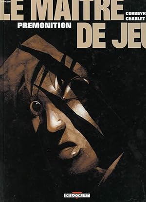 Imagen del vendedor de LE MAITRE DE JEU. PREMONITION a la venta por Le-Livre