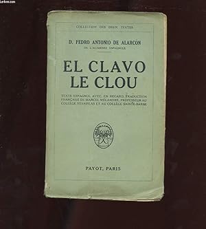 Seller image for EL CLAVO. LE CLOU for sale by Le-Livre