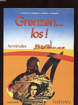 Image du vendeur pour GRENZEN. LOS! ALLEMAND. TERMINALES. EDITION MISE A JOUR mis en vente par Le-Livre