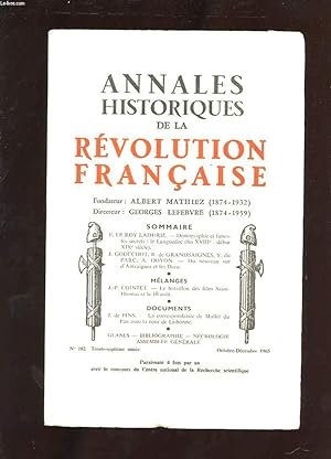 Seller image for ANNALES HISTORIQUES DE LA REVOLUTION FRANCAISE. N182. 37 EME ANNEE. 1965. N4. DEMOGRAPHIE ET FUNESTES SECRETS: LE LANGUEDOC. DU NOUVEAU SUR D'ANTRAIGUES ET LES DARU. LE BATAILLON DES FILLES SAINT THOMAS ET LE 10 AOUT for sale by Le-Livre