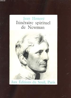 Image du vendeur pour ITINERAIRE SPIRITUEL DE NEWMAN mis en vente par Le-Livre
