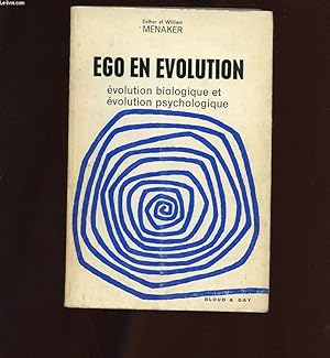 Seller image for EGO EN EVOLUTION. EVOLUTION BIOLOGIQUE ET EVOLUTION PSYCHOLOGIQUE for sale by Le-Livre