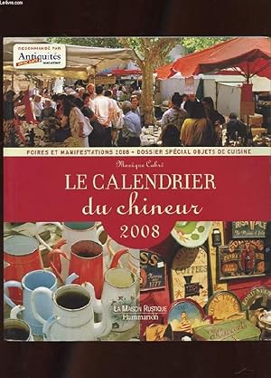 Bild des Verkufers fr LE CALENDRIER DU CHINEUR 2008 zum Verkauf von Le-Livre