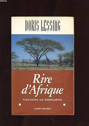 Bild des Verkufers fr RIRE D'AFRIQUE. VOYAGES AU ZIMBABWE zum Verkauf von Le-Livre