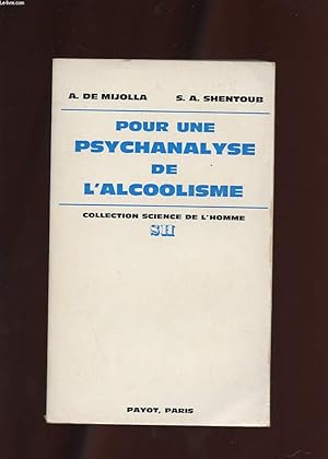 Seller image for POUR UNE PSYCHANALYSE DE L'ALCOOLISME for sale by Le-Livre