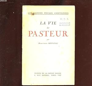 Seller image for LA VIE DE PASTEUR. LES GRANDES FIGURES CHRETIENNES for sale by Le-Livre