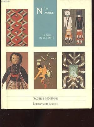 Image du vendeur pour LES NAVAJOS. LA VOIE DE LA BEAUTE mis en vente par Le-Livre