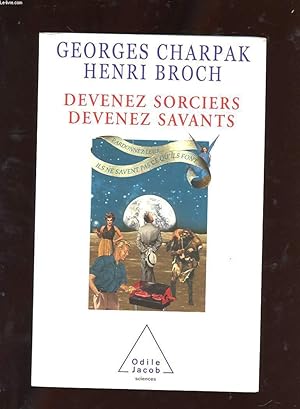 Seller image for DEVENEZ SORCIERS. DEVENEZ SAVANTS for sale by Le-Livre