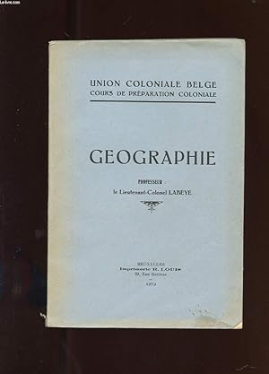 Seller image for UNION COLONIALE BELGE. COURS DE PREPARATION COLONIALE. GEOGRAPHIE. for sale by Le-Livre