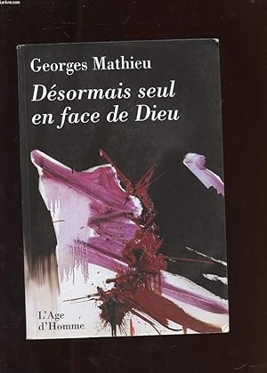 Image du vendeur pour DESORMAIS SEUL EN FACE DE DIEU mis en vente par Le-Livre