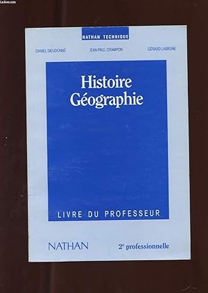 Bild des Verkufers fr HISTOIRE GEOGRAPHIE. LIVRE DU PROFESSEUR. 2e PROFESSIONNELLE zum Verkauf von Le-Livre