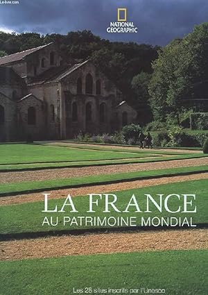 Image du vendeur pour LA FRANCE AU PATRIMOINE MONDIAL. LES 28 SITES INSCRITS PAR L'UNESCO mis en vente par Le-Livre