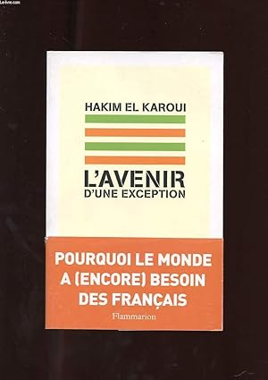 Bild des Verkufers fr L'AVENIR D'UNE EXCEPTION zum Verkauf von Le-Livre