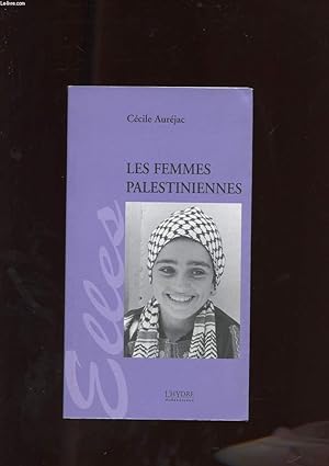 Image du vendeur pour LES FEMMES PALESTINIENNES mis en vente par Le-Livre