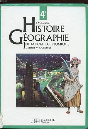 Image du vendeur pour 4. HISTOIRE GEOGRAPHIE. INITIATION ECONOMIQUE. mis en vente par Le-Livre