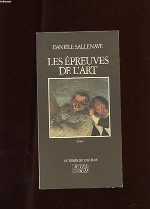 Imagen del vendedor de LES EPREUVES DE L'ART. ESSAI a la venta por Le-Livre