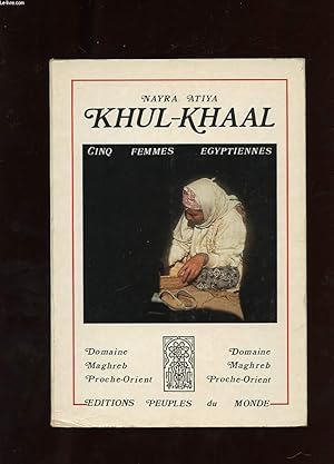Seller image for KHUL-KHAAL CINQ FEMMES EGYPTIENNES for sale by Le-Livre