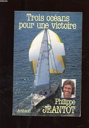 Seller image for TROIS OCEANS POUR UNE VICTOIRE for sale by Le-Livre