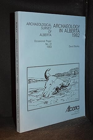 Seller image for Archaeology in Alberta 1982 (Contributor Bruce F. Ball--Radiocarbon Estimates from the Sibbald Creek Site, EgPr 2; John H. and Carol A. Rushworth Brumley--Summary and Appraial of Alberta Radiocarbon Dates; Roderick J. Heitzmann--Comment on Bone Pegs and Stone Circles; James W. Helmer--Interim Report of the 1982 University of Calgary, Archaeology Field School at the Strathcona Site (FjPi-29); John W. and Karie Hardie Ives--Occurences of Tertiary Hills Welded Tuff in Northern Alberta; John W. and Mark Fenton Ives--Continued Research on Geological Sources of Beaver River Sandstone; Kathleen Connor Learn--Black Fox Island Project, End-Of-Season Report, Permit 82-66; Heinz Pyszczyk--Trends on Historic Surfaces: Estimating Densities and Distribut for sale by Burton Lysecki Books, ABAC/ILAB