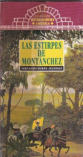 Image du vendeur pour Las estirpes de Montnchez mis en vente par LIBRERA GULLIVER