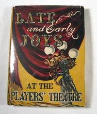 Imagen del vendedor de Late and Early Joys at the Players Theatre a la venta por Resource Books, LLC