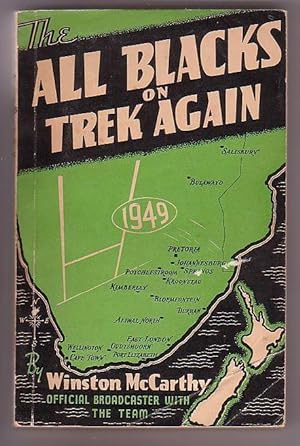 Immagine del venditore per The All Blacks on Trek Again: the Complete Story of the 1949 New Zealand Rugby Team in South Africa venduto da Renaissance Books, ANZAAB / ILAB
