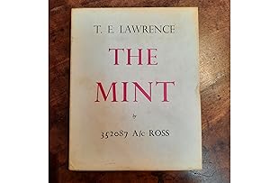 The Mint. A day-book of the R.A.F. Depot between August and December 1922, with later notes by 35...