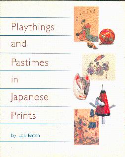 Playthings and Pastimes in Japanese Prints