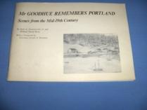 Imagen del vendedor de Mr Goodhue Remembers Portland a la venta por dadsbooks