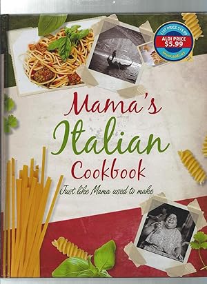 Immagine del venditore per MAMA's ITALIAN Cookbook just like mama used to make venduto da ODDS & ENDS BOOKS