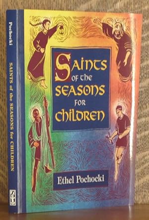 Seller image for SAINTS OF THE SEASONS FOR CHILDREN for sale by Andre Strong Bookseller