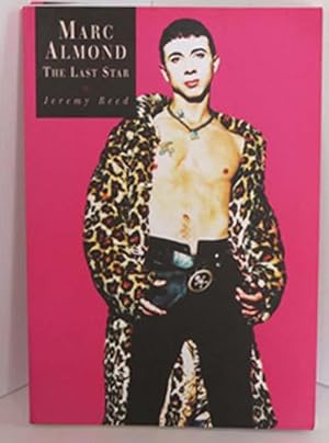 The Last Star: A Study of Marc Almond