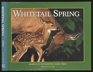 Bild des Verkufers fr Whitetail Spring: Season of the Whitetail Book Three zum Verkauf von Between the Covers-Rare Books, Inc. ABAA