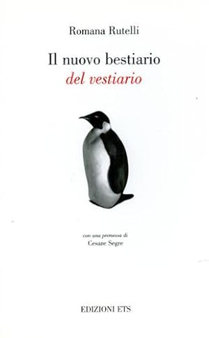 Seller image for Il nuovo bestiario del vestiario. for sale by FIRENZELIBRI SRL